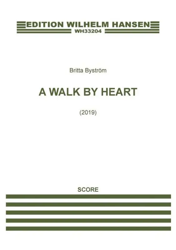 Britta Byström, A Walk By Heart Solange Der Vorrat Reicht
