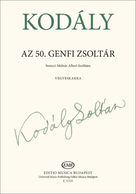 Zoltán Kodály, Geneva Psalm 50 Sofort Bestellen