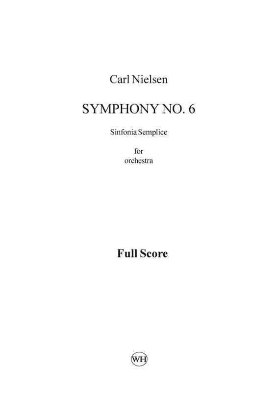 Carl Nielsen, Symphony No.6 'Sinfonia Semplice' Nur Für Kurze Zeit