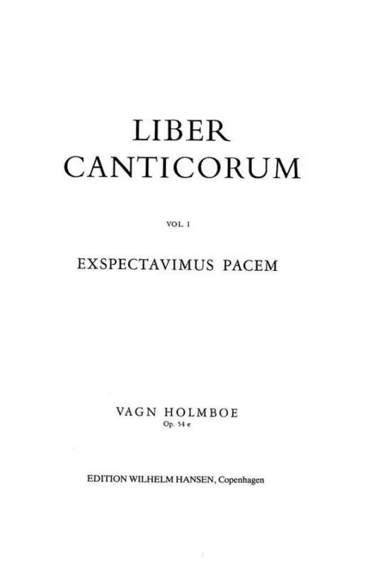 Vagn Holmboe, Exspectavimus Pacem Op.54e Aktuell