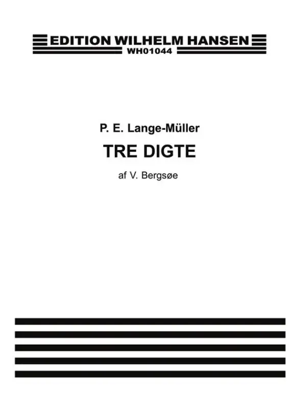 Direktkauf Peter Erasmus Lange-Müller, Tre Digte Op. 4