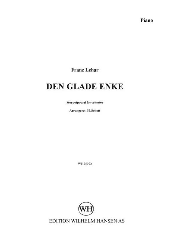 Super-Preis Howard Schott_Franz Lehár, Franz Lehar Den Glade Enke, Potpourri