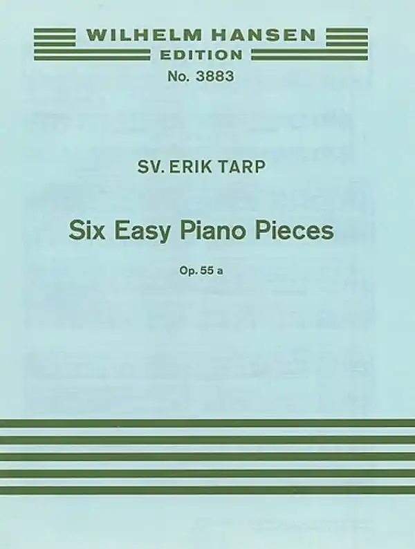 Versand Am Gleichen Tag Svend Erik Tarp, Six Easy Pieces For Piano Op. 55a