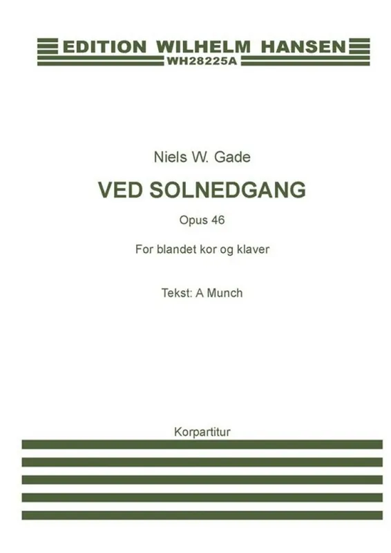 Aktuell Niels Wilhelm Gade, Ved Solnedgang Op. 46