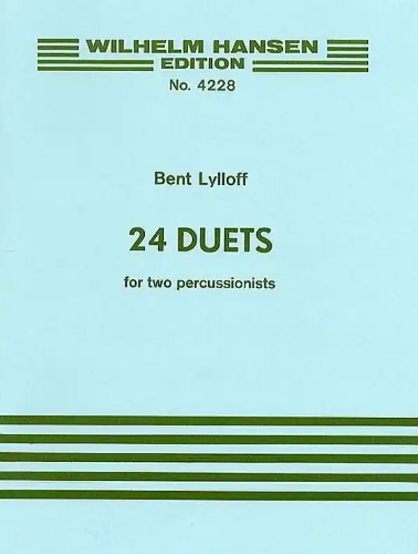 Bent Lylloff, 24 Duets For Percussion Direkt Vom Hersteller