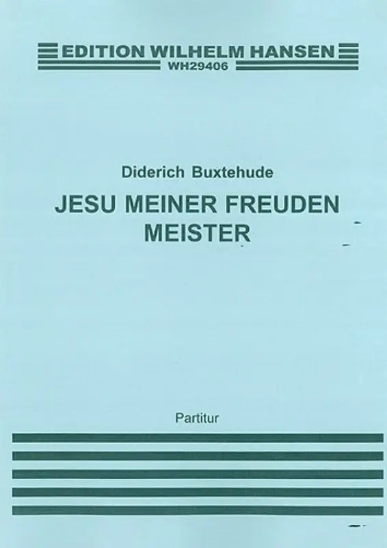 Dietrich Buxtehude, Jesu Meiner Freiden Meister Markenware