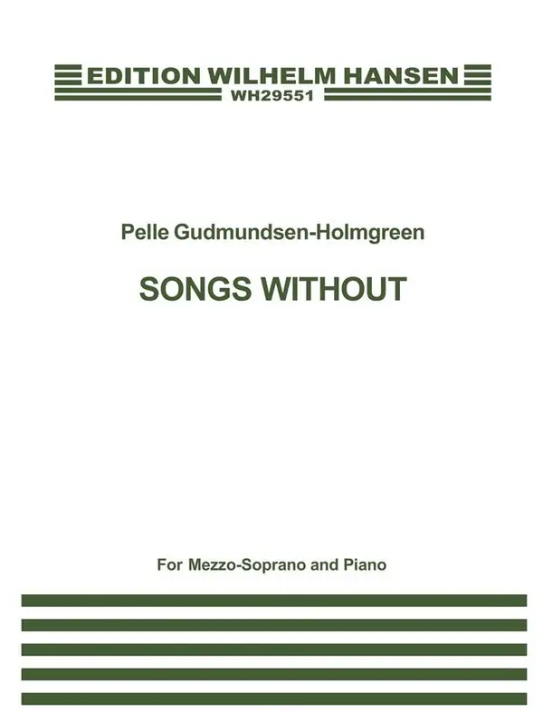 Direkt Vom Hersteller Pelle Gudmundsen-Holmgreen, Songs Without