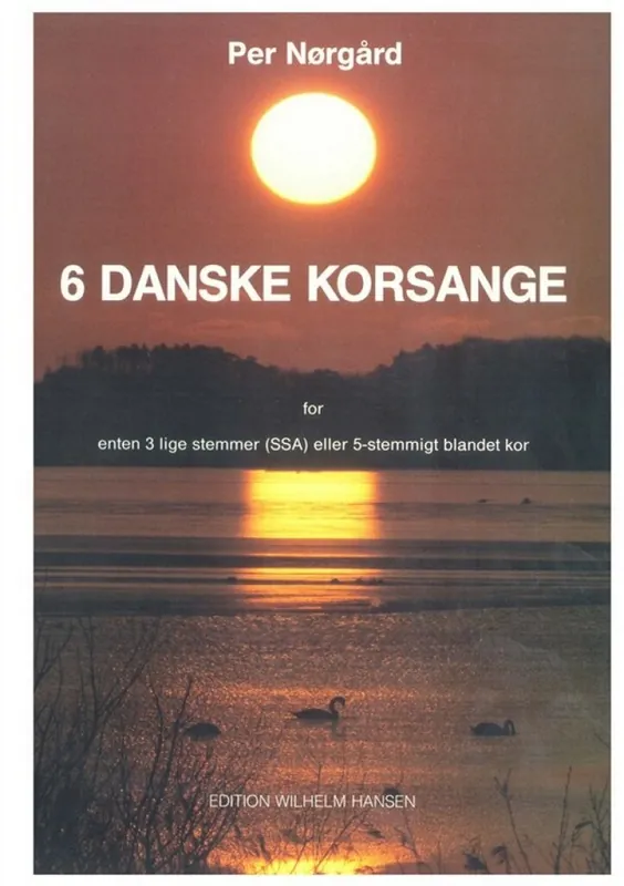 6 Danske Korsange Super-Preis