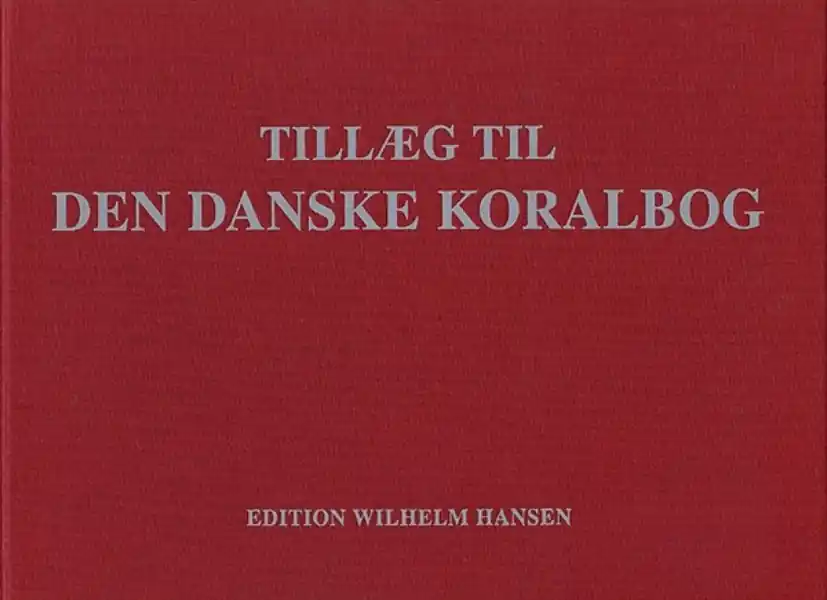 Sichere Zahlung Tillæg, Til Den Danske Koralbog