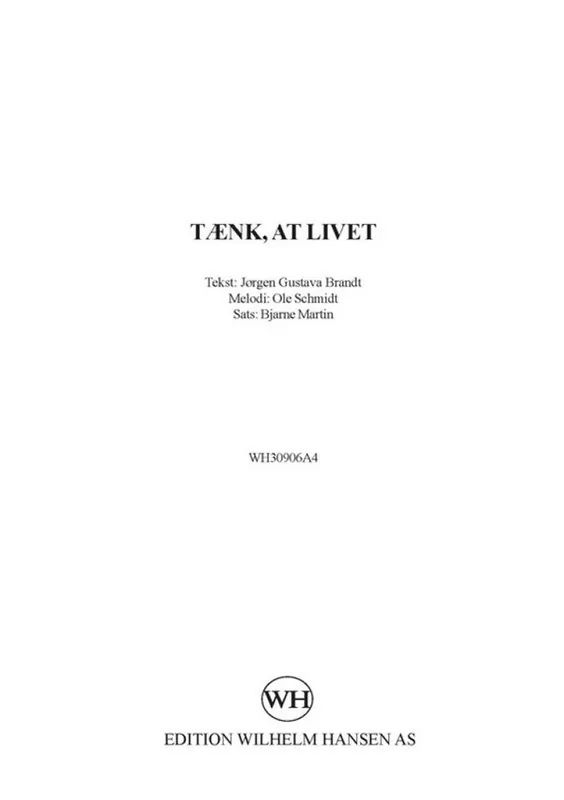 Bjarne Martin, Tænk, At Livet Gratis Versand