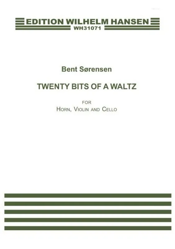 Echt Bent Sörensen, Twenty Bits Of A Waltz