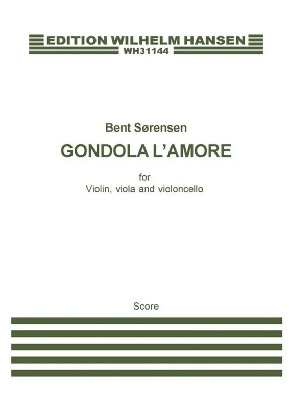 Bent Sörensen, Gondola L'Amore Highlight