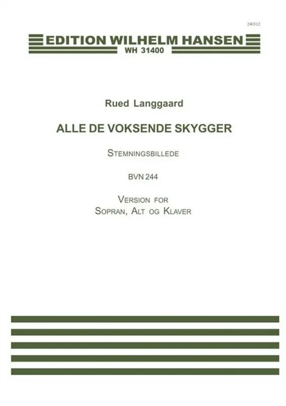 Wochenendangebot Rued Langgaard_J.P. Jacobsen, Alle De Voksende Skygger