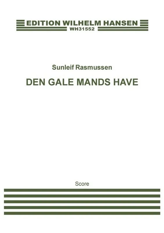 Aktuell Sunleif Rasmussen, Den Gale Mands Have / The Madman's Garden