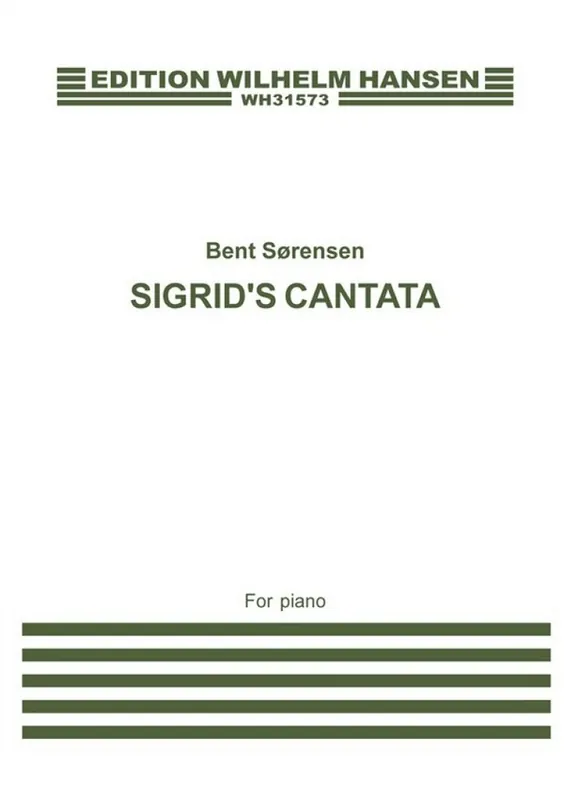 Bent Sörensen, Sigrid's Cantata Aktuell
