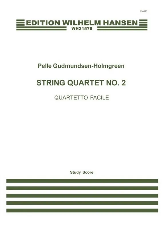 Aktuell Pelle Gudmundsen-Holmgreen, String Quartet No. 2 'Quartetto Facile'
