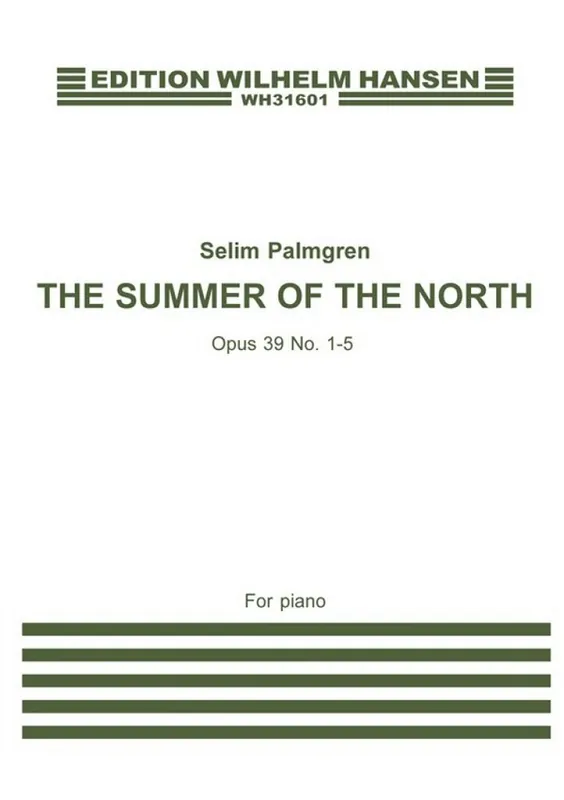 Sichere Zahlung Selim Palmgren, The Summer Of The North Op. 39, No. 1-5