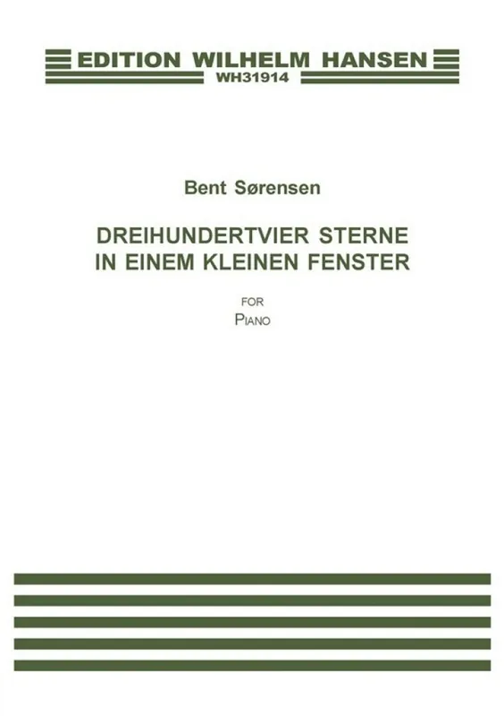 Bent Sörensen, Dreihundertvier Sterne In Einem Kleinen Fenster Abverkauf