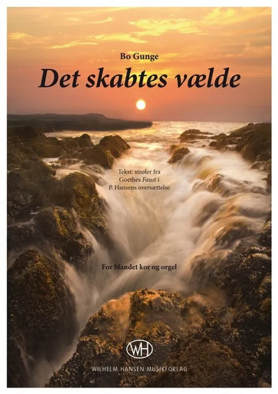 Bo Gunge_Johann Wolfgang von Goethe, Det Skabtes Vælde Begrenztes Angebot