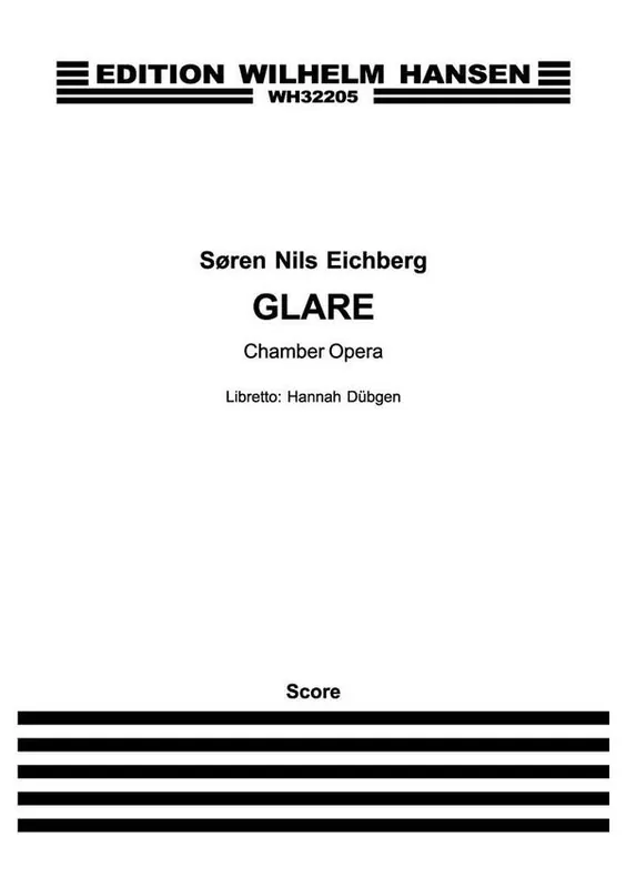 Sören Nils Eichberg_Hannah Dübgen, Glare - A Chamber Opera Finale Aktion