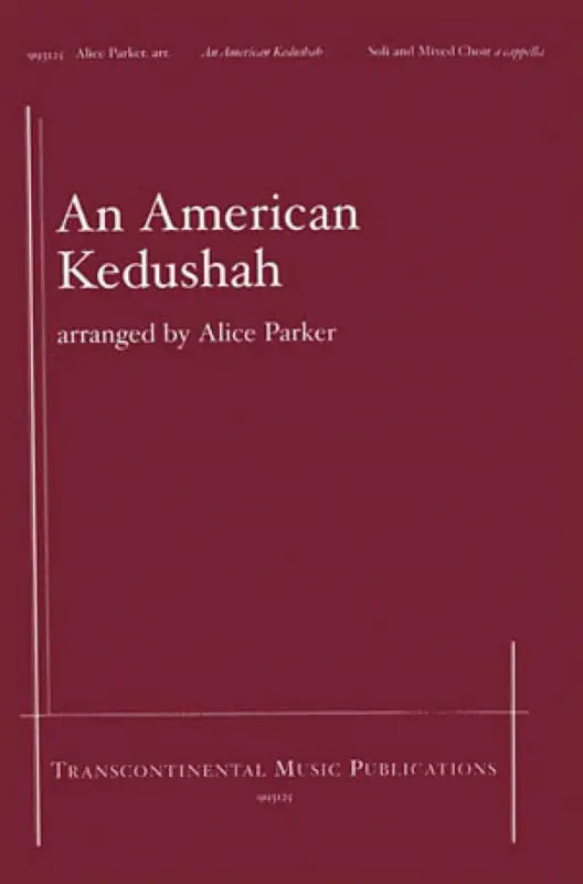 Alice Parker, An American Kedushah Sale