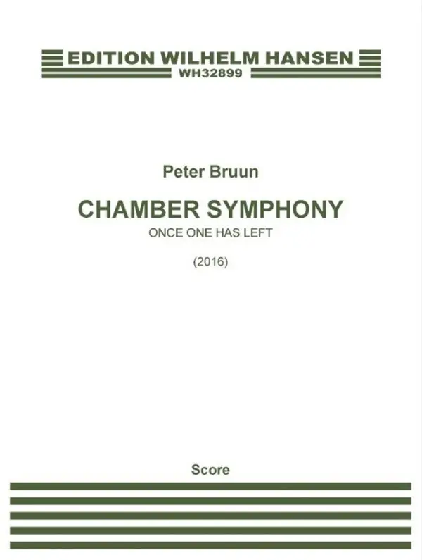 Bestpreis Peter Bruun, Chamber Symphony 'Once One Has Left'