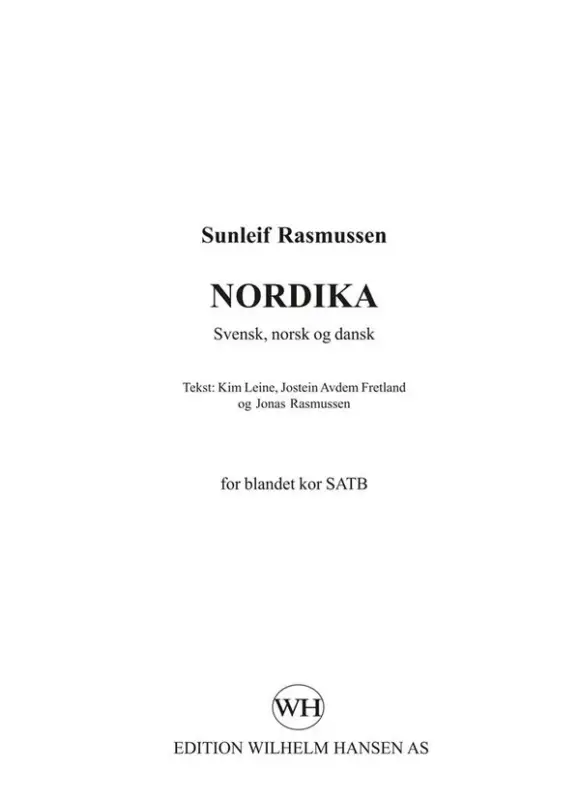 Sunleif Rasmussen, Nordika Markenprodukt