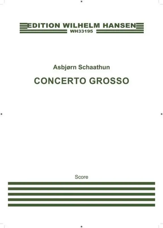 Wochenendangebot Asbjörn Schaathun, Concerto Grosso (Full Score)