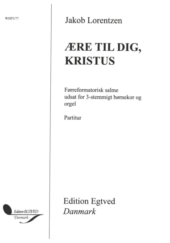 Ære Til Dig, Kristus Nur Heute