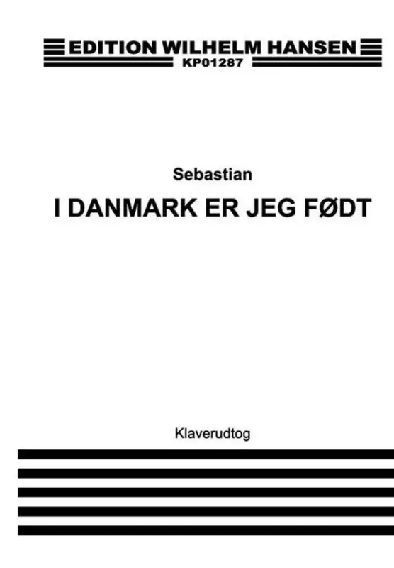Angebot Sebastian, I Danmark Er Jeg Fodt - Kl.U.