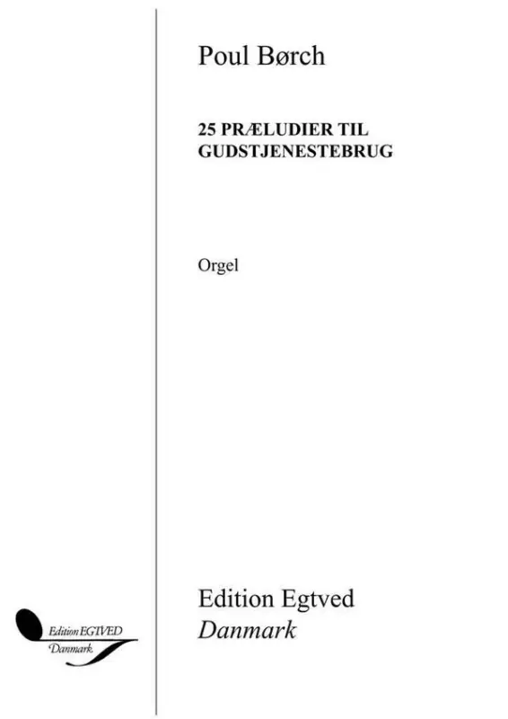 Top-Preis Poul Börch, 25 Præludier Til Gudstj.Brug