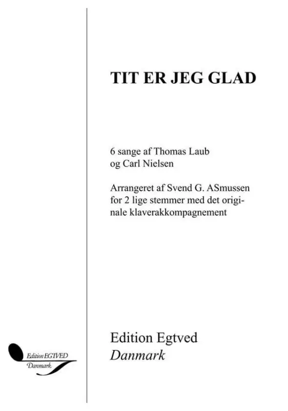 Carl Nielsen, Tit Er Jeg Glad Sale