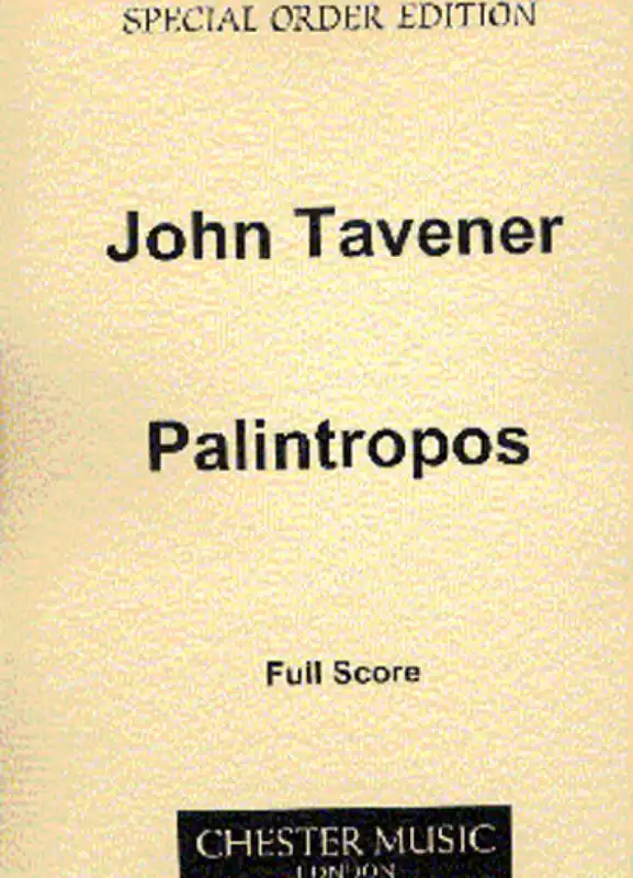 John Tavener, Palintropos Garantierte Lieferung