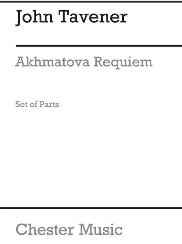 John Tavener, Akhmatova Requiem (Parts) Preisknaller