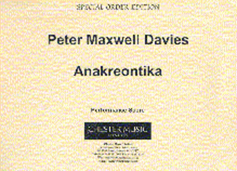 Peter Maxwell Davies, Anakreontika Beliebt