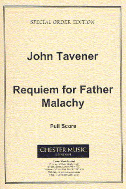 Letzte Chance John Tavener, Requiem For Father Malachy