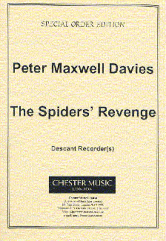 Solange Der Vorrat Reicht Peter Maxwell Davies, The Spiders' Revenge - Descant Recorder