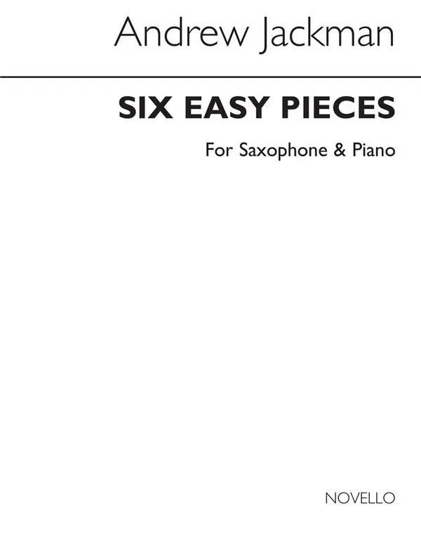 Andrew Jackman, Six Easy Pieces for Saxophone and Piano Rabatt