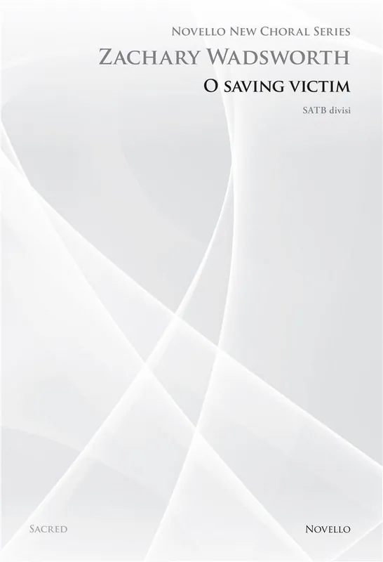 Zachary Wadsworth, O Saving Victim (Novello New Choral Series) Preis Gesenkt