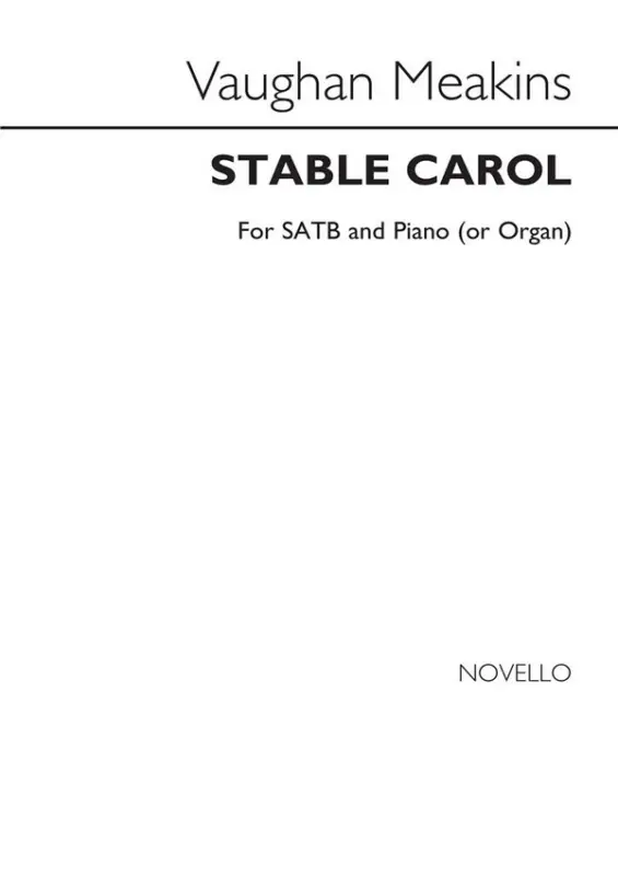Vaughan Meakins, Stable Carol (SATB) Kostenloser Rückversand