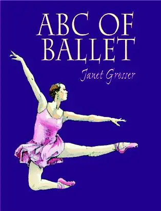 Sonderangebot Janet Grosser, Abc Of Ballet