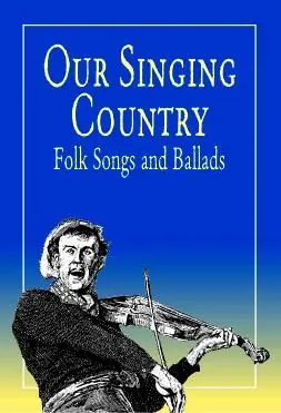 Our Singing Country - Folk Songs and Ballads Heißes Angebot