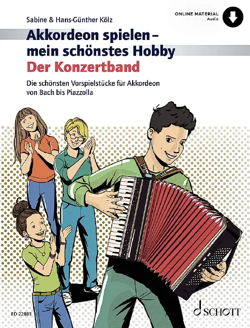 Echt Akkordeon spielen - mein schönstes Hobby - Der Konzertband (+Online Au