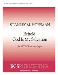 Zertifiziert Stanley M. Hoffman, Behold, God Is my Salvation