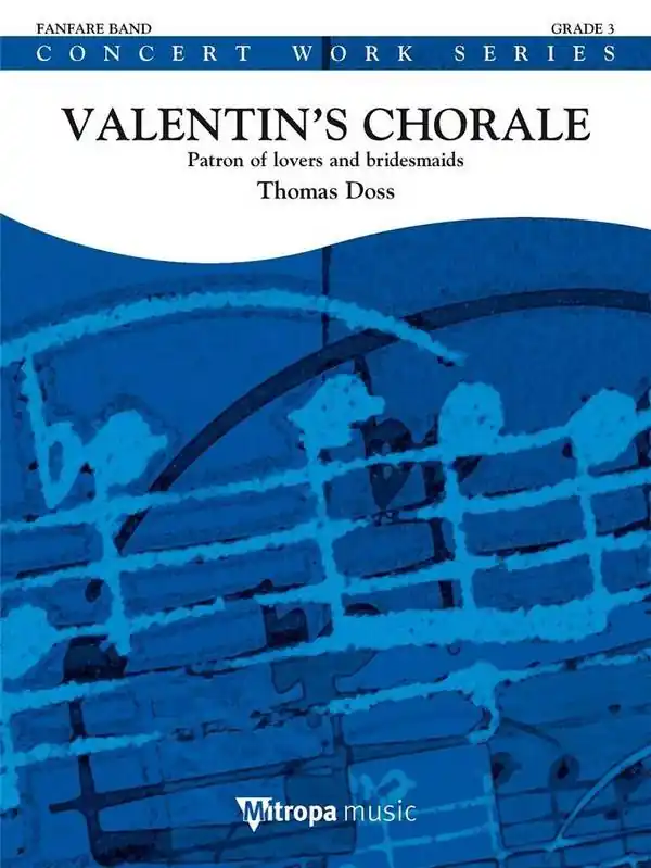 Aktuell Thomas Doss, Valentin's Chorale