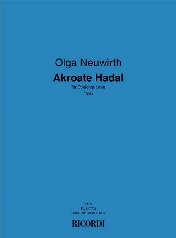Ausverkauf Olga Neuwirth, Akroate Hadal